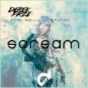 Derek Faze feat. Sally Jane Hurst - Scream (Original mix)
