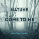 Natune - Come to me