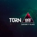 Elaksi x Samiere - Turn Me Off (Original mix)