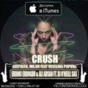Deepjack, Mr.Nu feat Veselina Popova - Crush (Erdinc Erdogdu & Ali Arsan ft. Dj O\'Neill Sax Remix) (Erdinc Erdogdu & Ali Arsan ft. Dj O\'Neill Sax Remix)