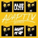Major Lazor - Light it up
