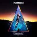 Fred Falke - It\'s A Memory (Ferdinand Weber Remix)