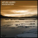 Arturo Murro - Housenation (Original Mix)