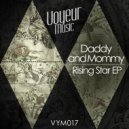 Daddy & Mommy - Up and Down