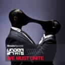 Under This - We Must Unite (Original Mix)