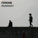 Ferione - Runaway