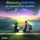 The Gremlin, Scottay - An Unexpected Journey (Original Mix)