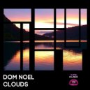 Dom Noel - I Dont Wanna Love You (Original Mix)