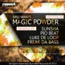 MISS MANTS, Sunsha - Magic Powder