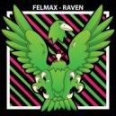 Felmax - Raven