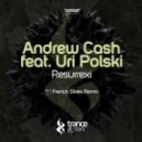 Andrew Cash feat. Uri Polski - Resurrexi (Original mix)