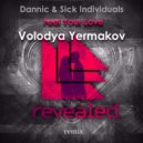 Dannic & Sick Individuals - Feel Your Love