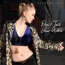Stereolizza - Don\'t Tell Your Wife (Original Mix)