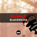 Blacknoise - BUNKA