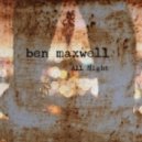 Ben Maxwell - All Night