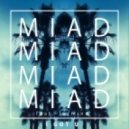 Miad Ft. Jazmine - I Got You
