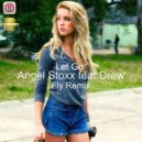 Angel Stoxx feat.Drew - Let Go