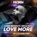 Chris Brown ft. Nicki Minaj - Love More (Fly & Leo Grand Remix)