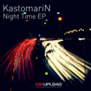 KastomariN - All Of These Days (Original Mix)