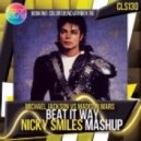 Michael Jackson vs Madison Mars - Beat It Way