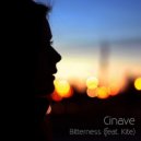 Cinave feat. Kite - Bitterness (Original mix)