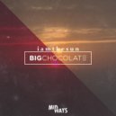 Big Chocolate - I Am The Sun (Original mix)