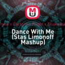 Bryce x Carlprit x Flight x Zhukovsky - Dance With Me