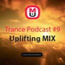 Sapper - Mixupload Trance Podcast #9 (Uplifting mix)
