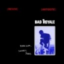 Travis Scott - Antidote (Bad Royale Remix)