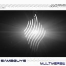 Same Guys - Multiverse (Original Mix)