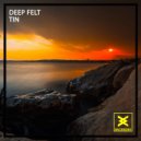 Deep Felt - Complete Change (Original Mix)
