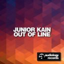 Junior Kain - Out Of Line (Original Mix)