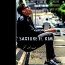 Saxture, Kim - I Dont Deserve You (feat. Kim) (Radio Edit)