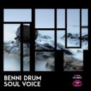 Benni Drum - Soul Voice (Original Mix)