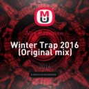 Alex Radionow - Winter Trap 2016 (Original mix)