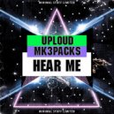 Uploud & Mk3Packs - Hear Me (Original Mix)
