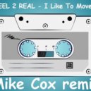 REEL 2 REAL - I Like To Move It (Mike Cox Remix)