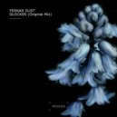 Fernan Dust - Glocken (Original Mix)