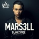 Mars3ll - Blank Space (Original Mix)