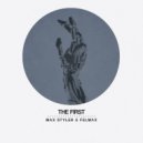 Max Styler & Felmax - The First (Original mix)