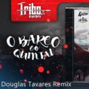 Tribo Da Periferia - Barco e o Quintal