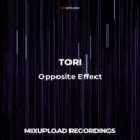 TORI - Opposite Effect (Original mix)