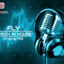 Fly - Check In House (Original Mix)