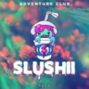 Adventure Club - Fade