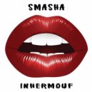 Smasha - Inhermouf