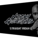 Nicky Genesis - Straight Ridah