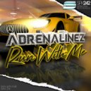Adrenalinez - Run With Me (Original Mix)