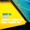 Domi-No - Future