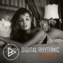 Digital Rhythmic - - Loverman_112 (KissFM 2.0 Radio Show)