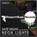 Date Night Ft. Cam Nacson - Neon Lights (Mark Maxwell Tropical Disco Remix)